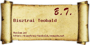 Bisztrai Teobald névjegykártya